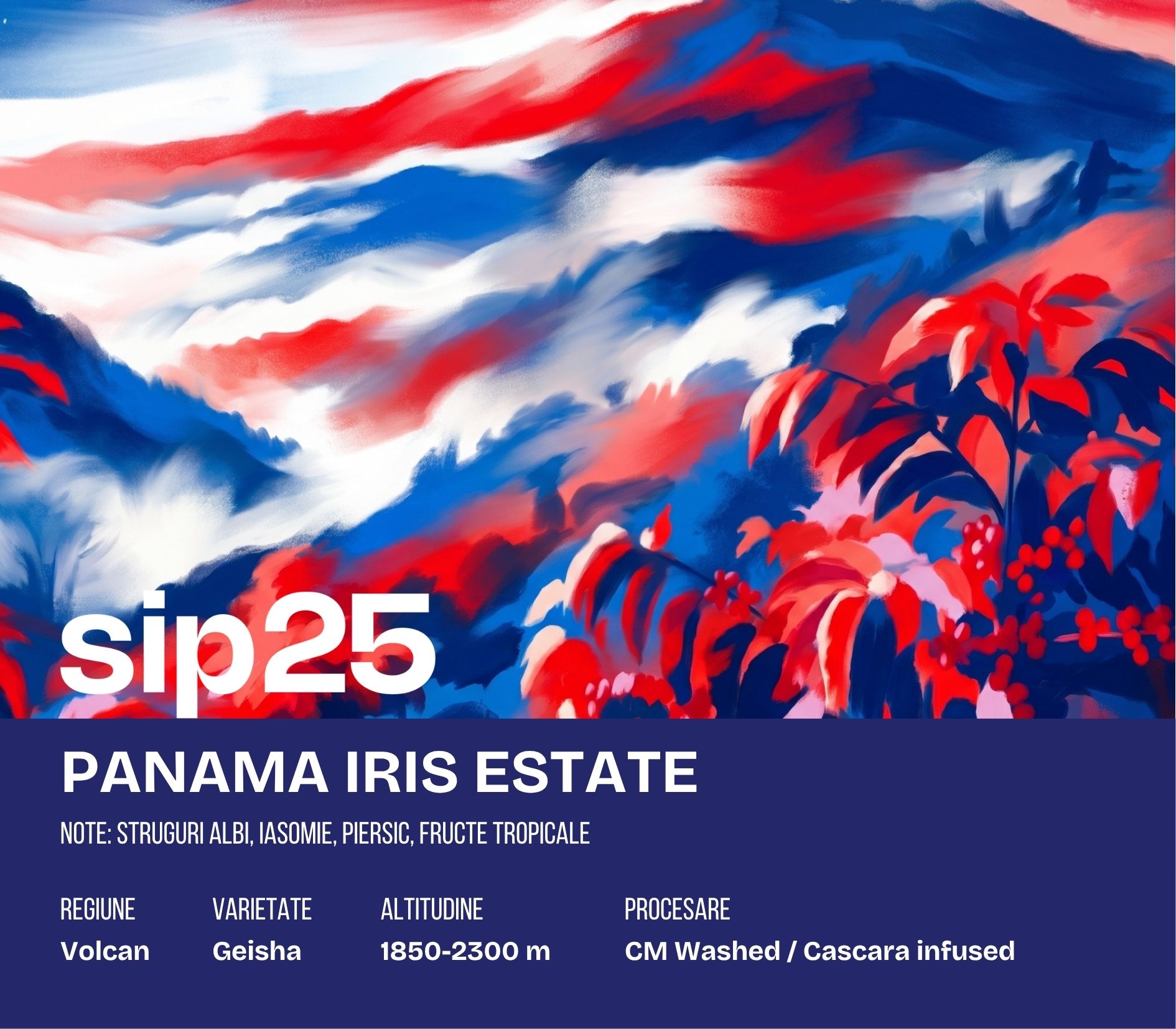 Eticheta sip25 pentru Panama Iris Estate — note: Struguri albi, iasomie, piersică, fructe tropicale