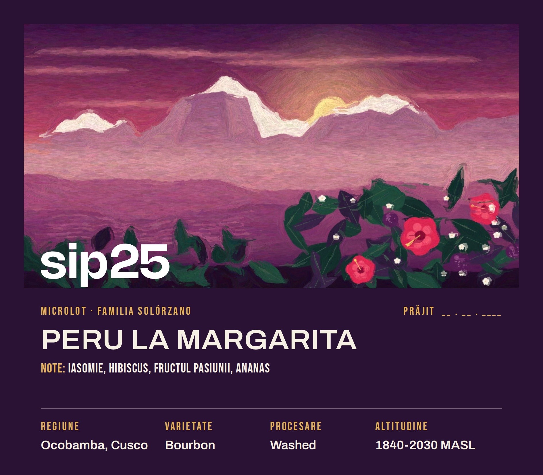 Eticheta sip25 pentru Peru La Margarita — note: Iasomie, hibiscus, fructul pasiunii, ananas